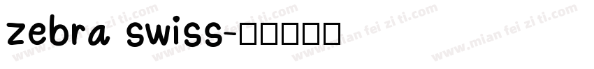 zebra swiss字体转换